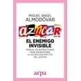 thumbnail image 1 of AZUCAR: EL ENEMIGO INVISIBLE ARPA EDITORES, 1 of 2