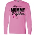 thumbnail image 3 of Inktastic Breast Cancer Awareness My Mommy is a Fighter Long Sleeve T-Shirt, 3 of 5