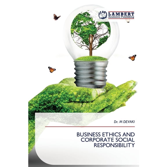 Business Ethics and Corporate Social Responsibility, (Paperback)
