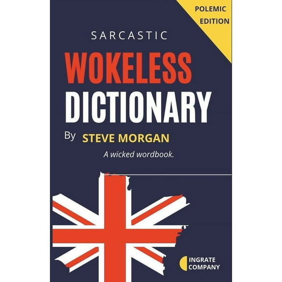 Wokeless Dictionary (A Wicked Wordbook), (Paperback)