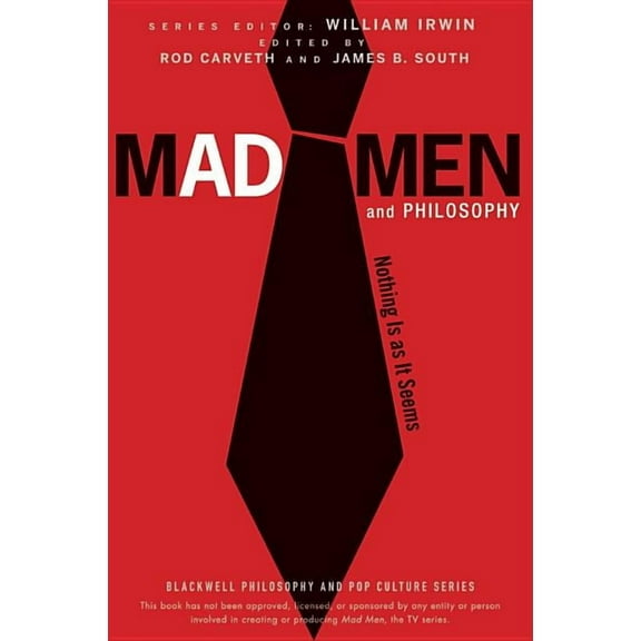 Blackwell Philosophy and Pop Culture Mad Men and Philosophy, Book 28, (Paperback)