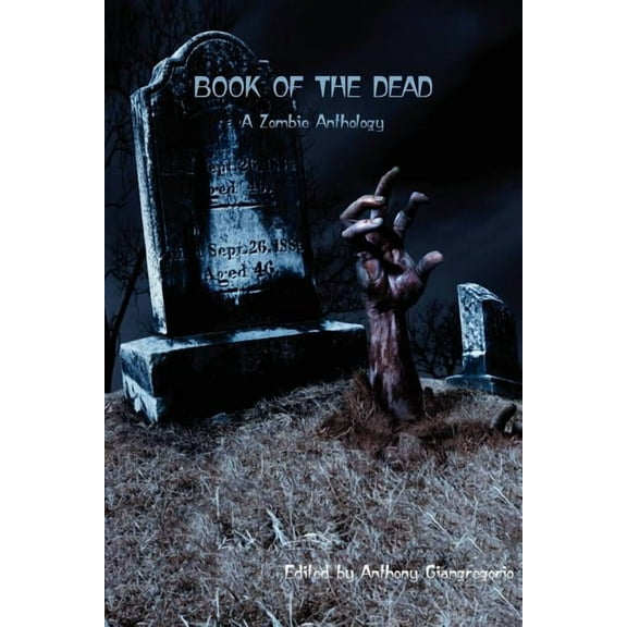Book of the Dead: A Zombie Anthology, (Paperback)