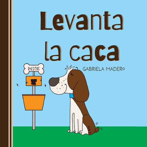 Levanta la caca, (Paperback)