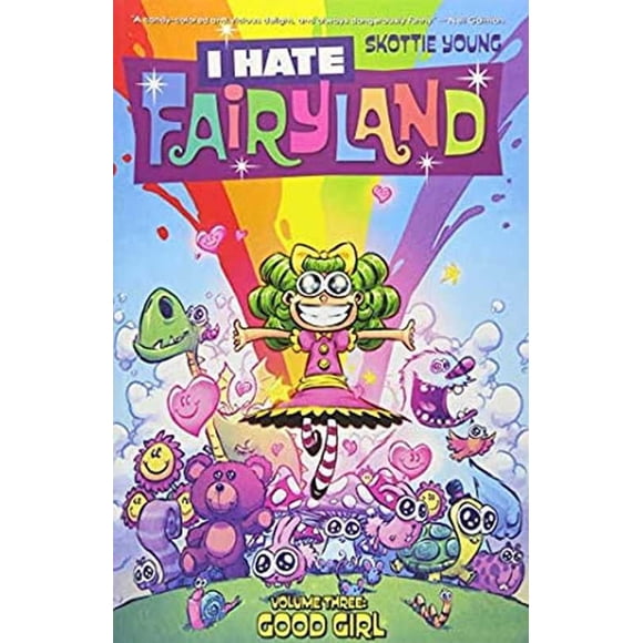 I hate fairyland / vol. 3. good girl