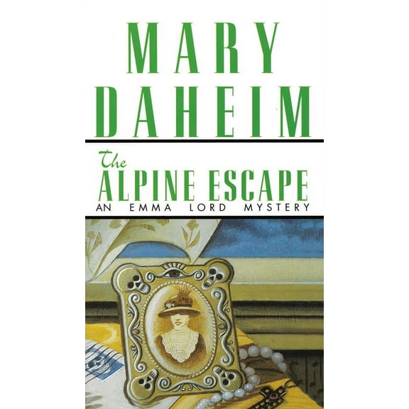 Emma Lord The Alpine Escape: An Emma Lord Mystery, Book 5, (Paperback)