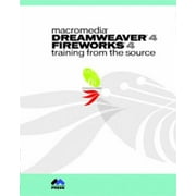 Macromedia Dreamweaver 4 Fireworks 4 Studio: Training from the Source (With CD-ROM) [Paperback - Used]