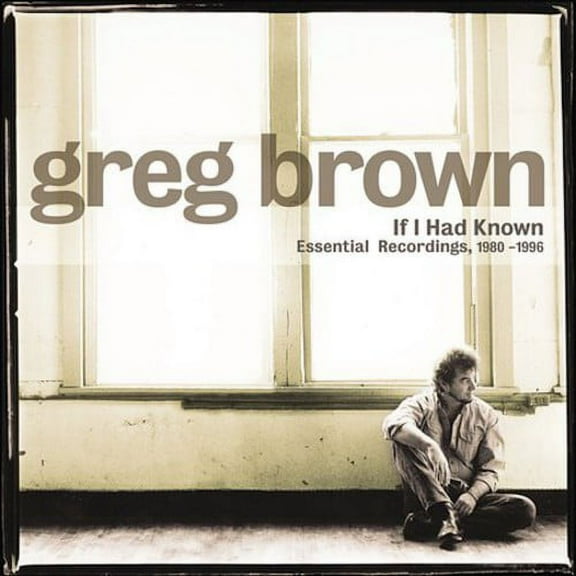 Greg Brown - If I Had Known - Music & Performance - CD