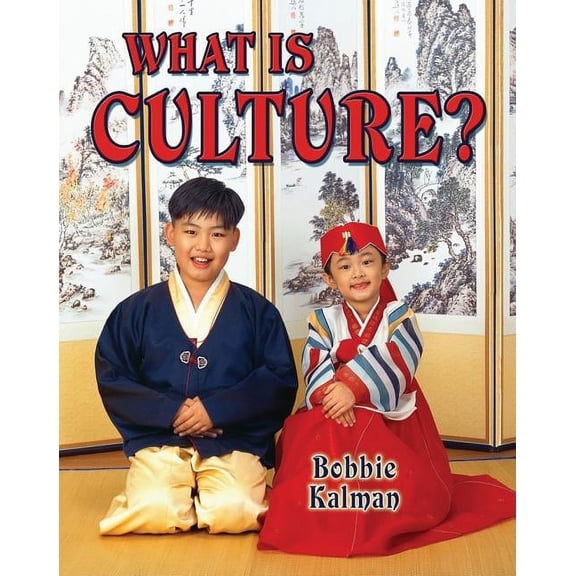 Our Multicultural World What Is Culture?, (Paperback)