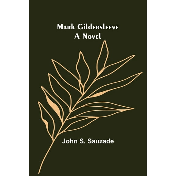 Mark Gildersleeve, (Paperback)