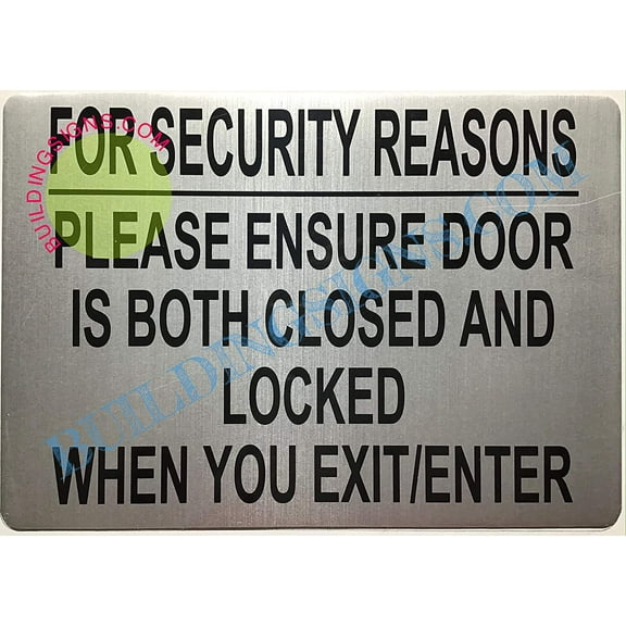 for Security Reasons Please Ensure Door is Both Closed and Locked When You EXIT Sign (Brush Aluminum, Double Sided Tape, Size 7x10 inch, 4 Holes) (ref-2201)