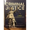 thumbnail image 1 of Pre-Owned Criminal Justice: A Brief Introduction (Paperback) by Frank Schmalleger, 1 of 1