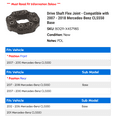 thumbnail image 2 of Drive Shaft Flex Joint - Compatible with 2007 - 2018 Mercedes-Benz CLS550 Base 2008 2009 2010 2011 2012 2013 2014 2015 2016 2017, 2 of 2