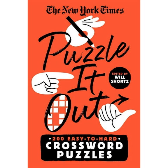 The New York Times Puzzle It Out: 200 Easy to Hard Crossword Puzzles, (Paperback)