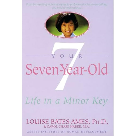 Pre-Owned Your Seven-Year-Old: Life in a Minor Key Paperback