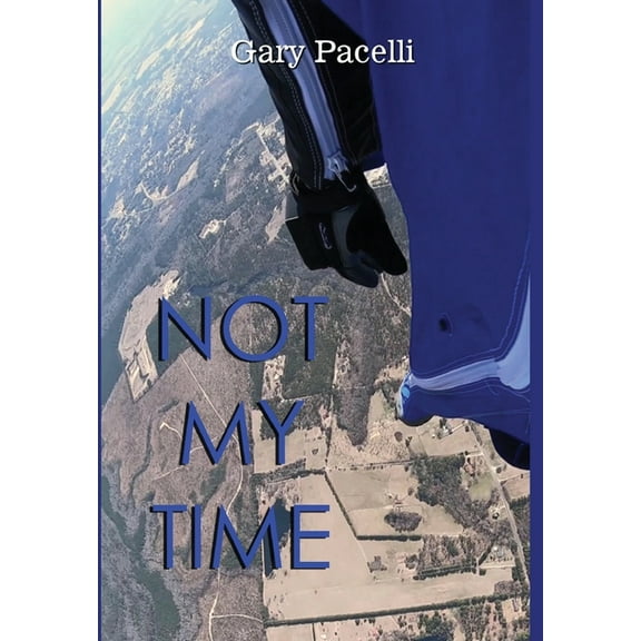 Not My Time, (Hardcover)