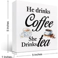 thumbnail image 3 of Zomyto 5x5 Inch He Coffee She Tea Wooden Box Sign Decor Desk Sign,Funny Coffee Tea Wooden Box Block Sign, 3 of 7