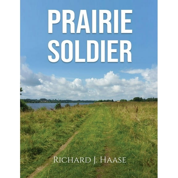 Prairie Soldier, (Paperback)