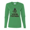 thumbnail image 3 of Cat I Am Your Father Cat Lover Womens Graphic Long Sleeve T-Shirt, Kelly, XX-Large, 3 of 5