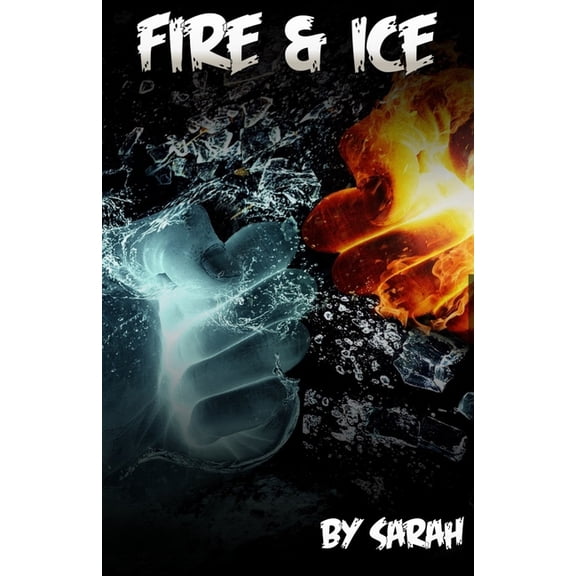 Fire & Ice, (Paperback)