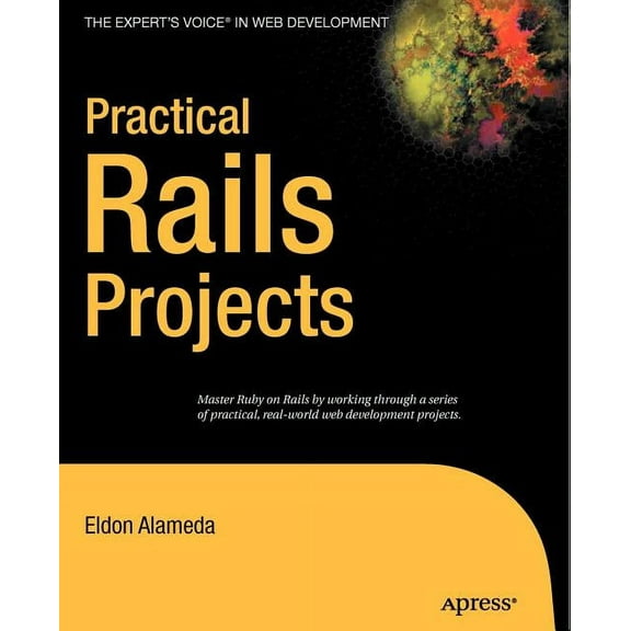 Expert's Voice Practical Rails Projects, (Paperback)