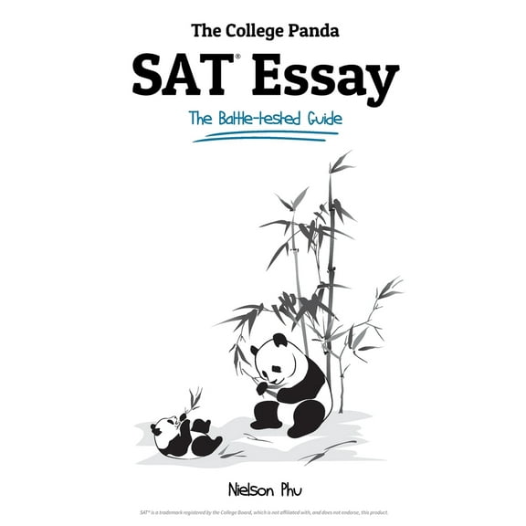 Pre-Owned The College Panda's SAT Essay: The Battle-tested Guide for the New SAT 2016 Essay (Paperback) 0989496465 9780989496469