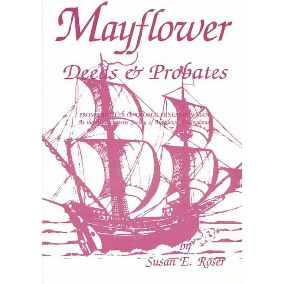 Mayflower Deeds and Probates