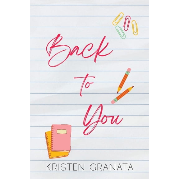 Back to You, (Paperback)