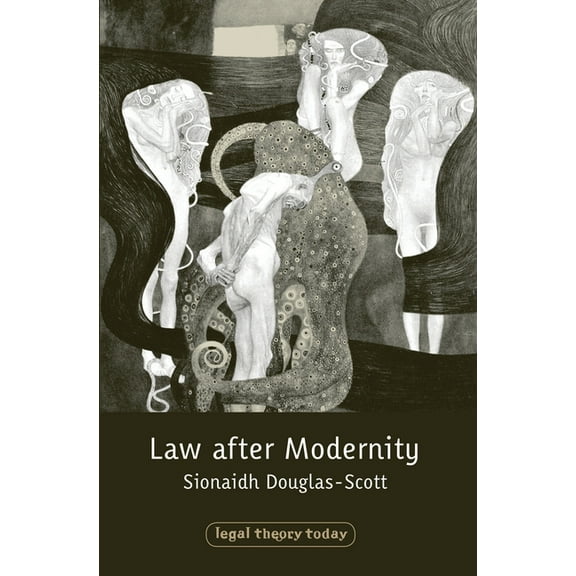 Legal Theory Today Law after Modernity, Book 7, (Hardcover)