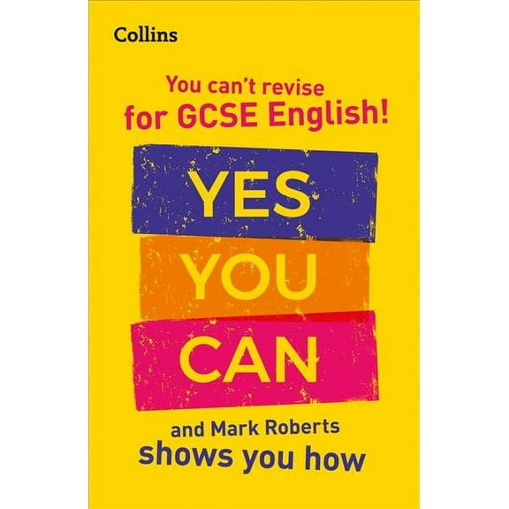 You’ve Got This! How to revise GCSE 9-1 English with Mark Roberts (Paperback)