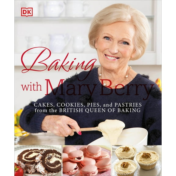 Pre-Owned Baking with Mary Berry: Cakes, Cookies, Pies, and Pastries from the British Queen of Baking (Paperback) 1465453237 9781465453235