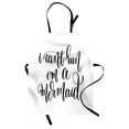 thumbnail image 1 of I'm Mermaid Apron Saying in Relation to Mythical Beings Awe Inspiring Girl Aspirations Lettering, Unisex Kitchen Bib Apron with Adjustable Neck for Cooking Baking Gardening, Black White, by Ambesonne, 1 of 3