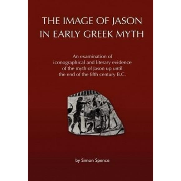 The Image of Jason in Early Greek Myth