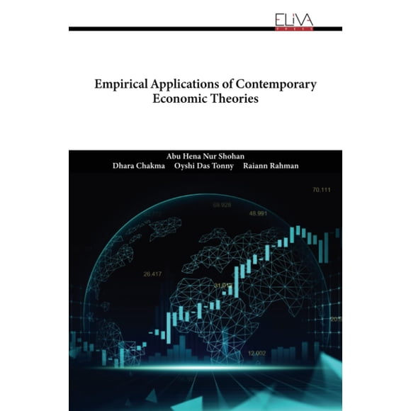 Empirical Applications of Contemporary Economic Theories