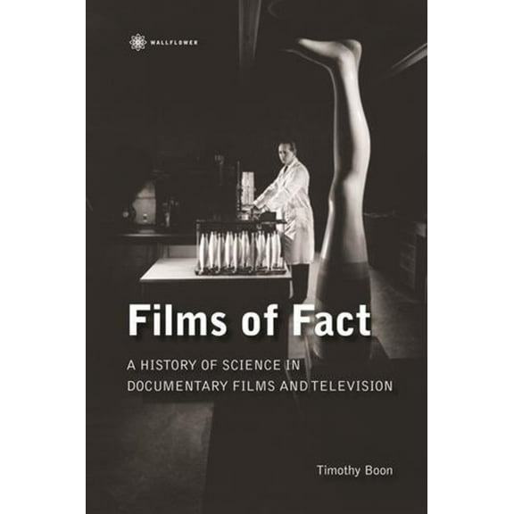Nonfictions: Films of Fact: A History of Science in Documentary Films and Television (Hardcover)