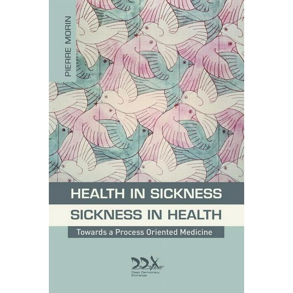Health in Sickness - Sickness in Health (Paperback)
