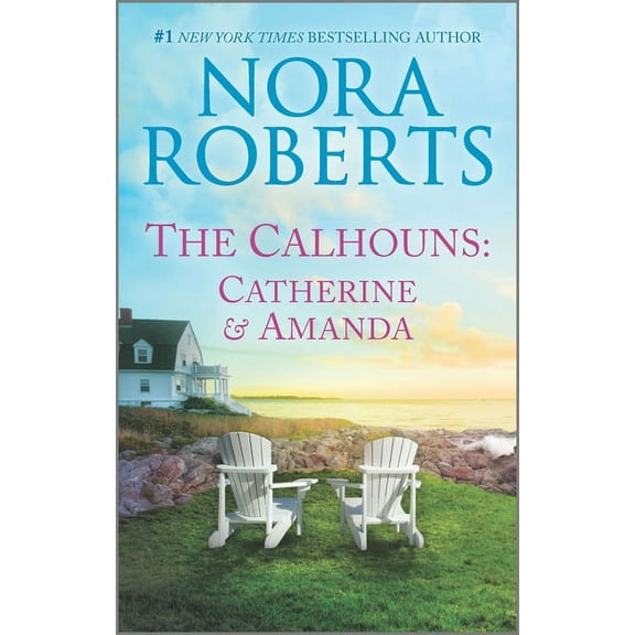 Calhoun Women The Calhouns: Catherine and Amanda, (Paperback)