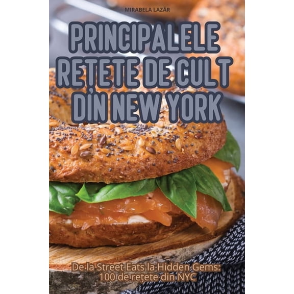 Principalele ReȚete de Cult Din New York, (Paperback)
