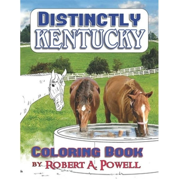Distinctly Kentucky: Coloring Book  Paperback  1090751087 9781090751089 Robert A Powell