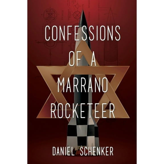 Confessions of a Marrano Rocketeer, (Paperback)