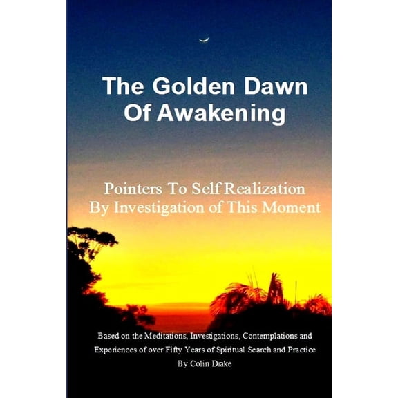 The Golden Dawn of Awakening, (Paperback)
