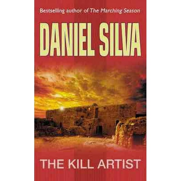 The Kill Artist : (Gabriel Allon 1)