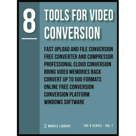 Tools For Video Conversion 8 - eBook (Best Ebook Conversion Services)