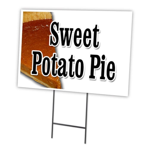 SignMission C-1216-DS-Sweet Potato Pie 12 x 16 in. Yard Sign & Stake - Sweet Potato Pie