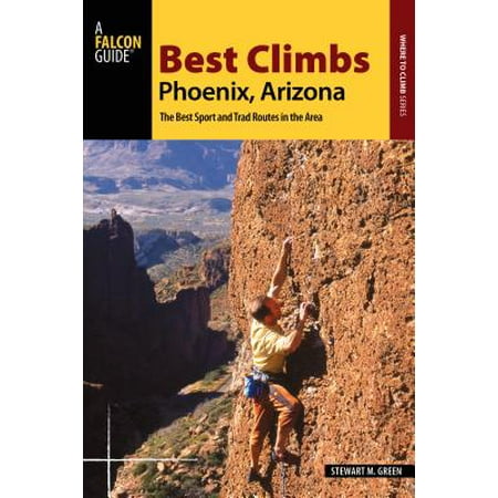 Best Climbs Phoenix, Arizona - eBook (Greece Sport Climbing The Best Of)