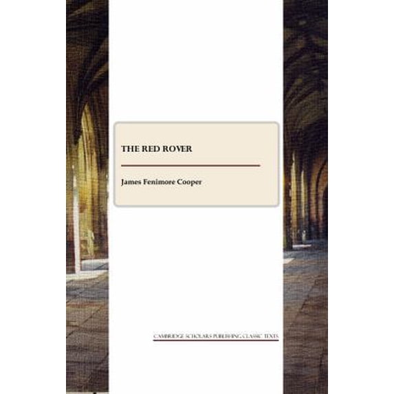 Pre-Owned The Red Rover (Paperback) 1443805599 9781443805599