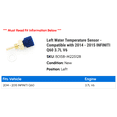thumbnail image 2 of Left Water Temperature Sensor - Compatible with 2014 - 2015 INFINITI Q60 3.7L V6, 2 of 2