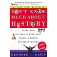 thumbnail image 2 of Don't Know Much About(r) History [30th Anniversary Edition] : Everything You Need to Know about American History But Never Learned (Paperback), 2 of 3