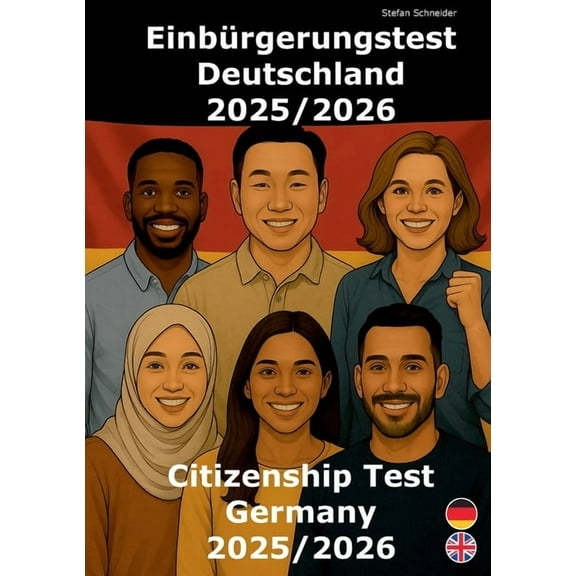 Einbürgerungstest Deutschland 2025/2026: Citizenship Test Germany 2025/2026, (Paperback)