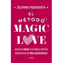 El Método Magic Love / The Magic Love Method, (Paperback)