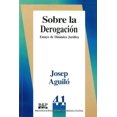 thumbnail image 1 of Sobre la derogación, de Josep Aguiló Regla , Fontamara, 1 of 2